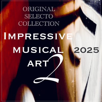 Impressive musical art 2 (2025)