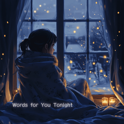 Words for You Tonight