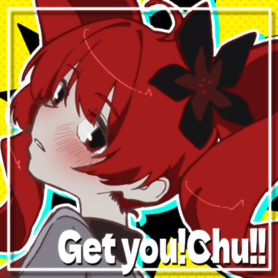 Get you! Chu!! (feat. KASANE TETO)