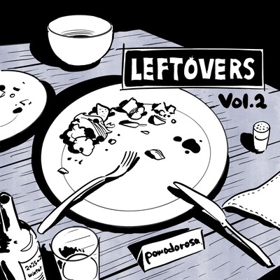 LEFTOVERS Vol.2