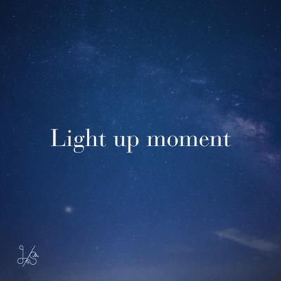 Light up moment