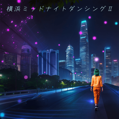 Dancing in the Yokohama Night 2 (feat. BenzaiInoru)