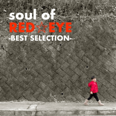 soul of REDEYE BEST SELECTION