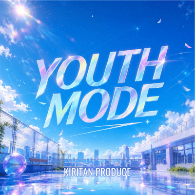 YOUTH MODE