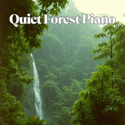 Quiet Forest Piano