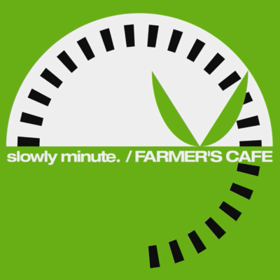 slowly minute. / FARMER'S CAFE (2025 Remastered)