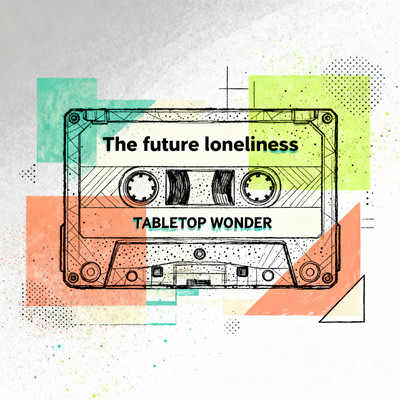 The future loneliness