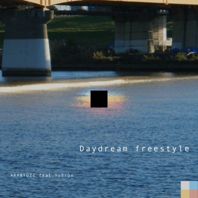 Daydream freestyle (feat. YoBron)