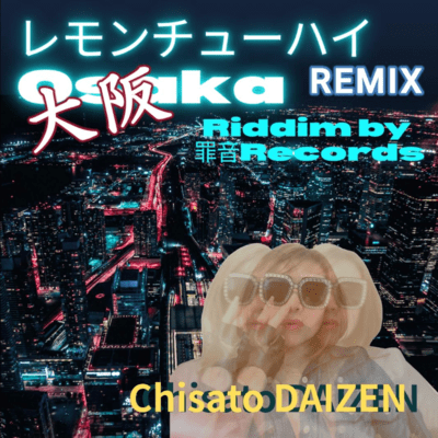 Lemon CHU-HI OSAKA (Lemon CHU-HI OSAKA REMIX)