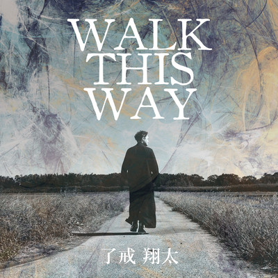WALK THIS WAY