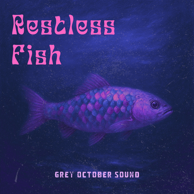 Restless Fish (Slowed Version)