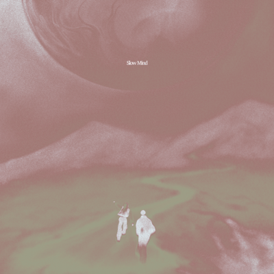 Slow Mind (feat. LilyAri)