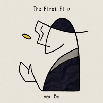 The First Flip