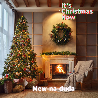 It's Christmas Now