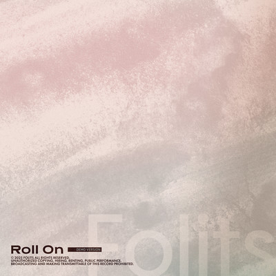 Roll On (Demo Version)