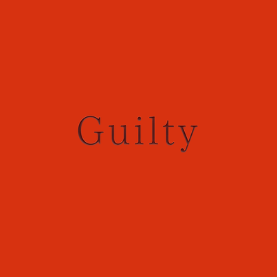 Guilty