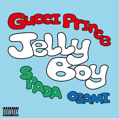Jelly Boy (feat. Spada & OSAMI)