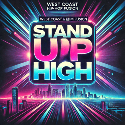 STAND UP HIGH