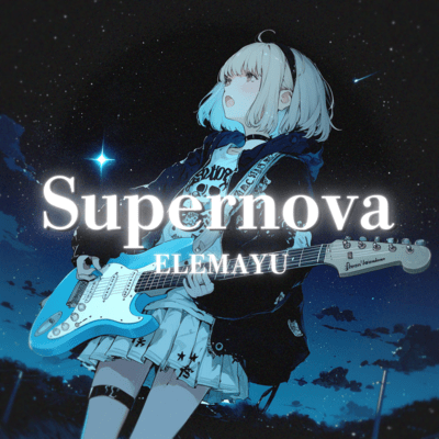 Supernova (ELEMAYU Live -little stars-)