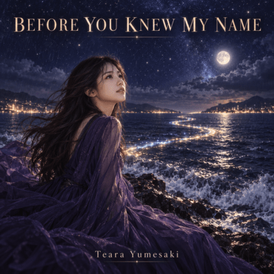 Before You Knew My Name
