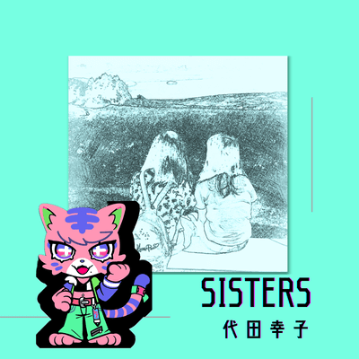 SISTERS