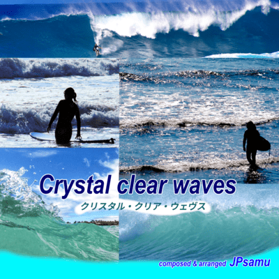 Crystal clear waves (Instrumental)