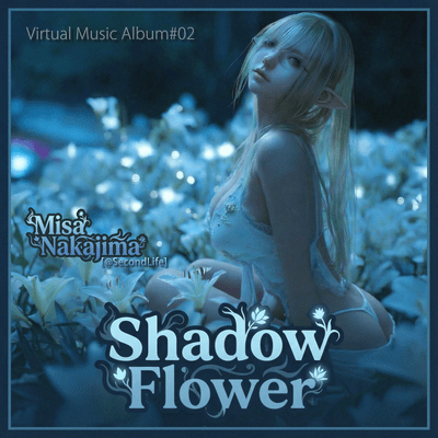 Shadow Flower