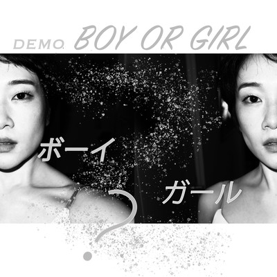 DEMO BOY OR GIRL