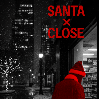 SANTA×CLOSE