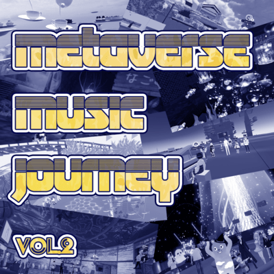 Metaverse Music Journey vol.2