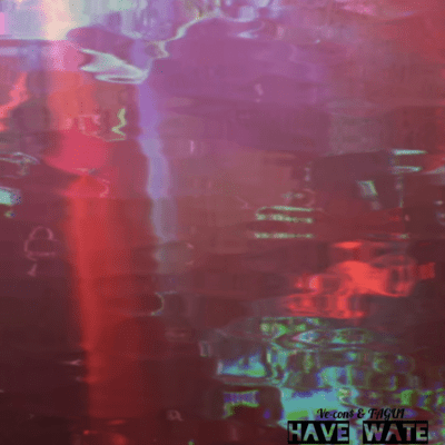 Have wate