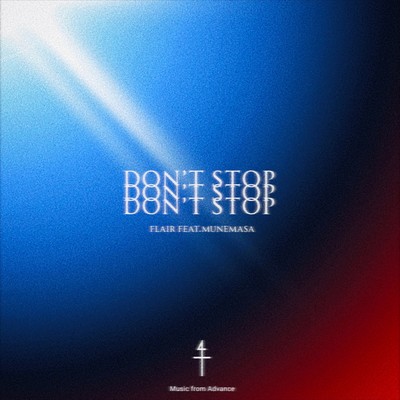 DON'T STOP (feat. MUNEMASA)
