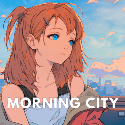 MORNING CITY (feat. Koharu Rikka)