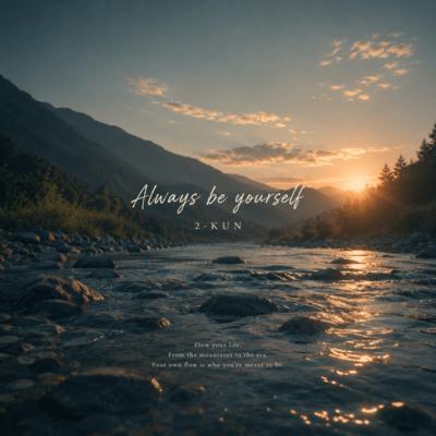 Always be yourself