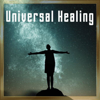 Universal Healing