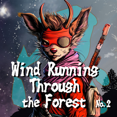 Wind Running Through the Forest No.2
