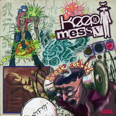keep it messy