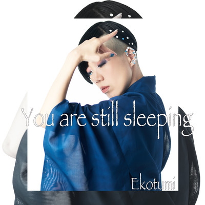 You Are Still Sleeping (English ver.)