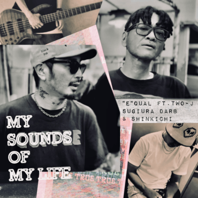 MY SOUNDS OF MY LIFE