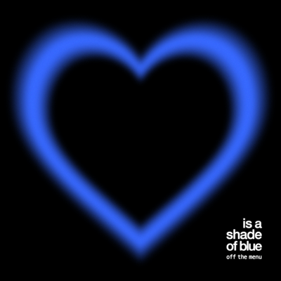 Love is a shade of blue