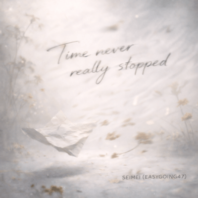Time never really stopped