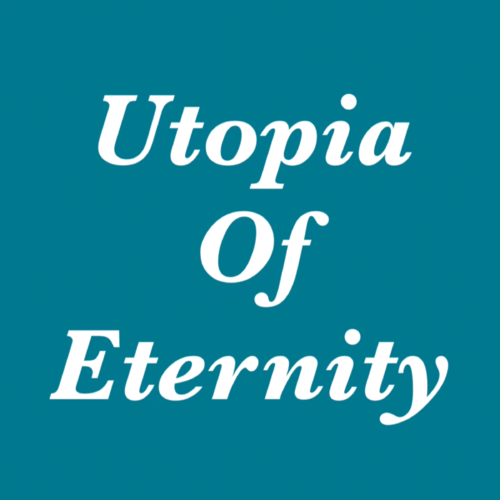 Utopia Of Eternity
