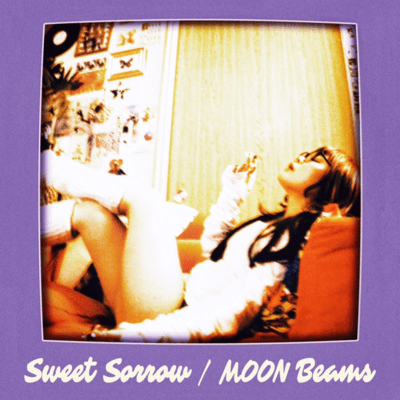 Sweet Sorrow/MOON Beams