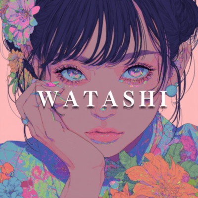 WATASHI
