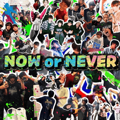 NOW or NEVER