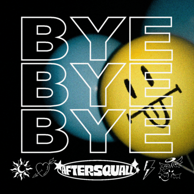 BYE BYE BYE