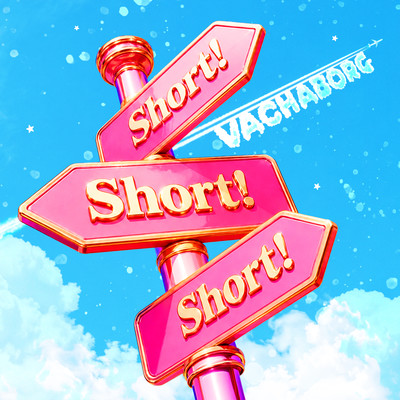 Short! Short! Short!