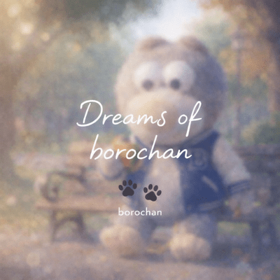 Dreams of borochan