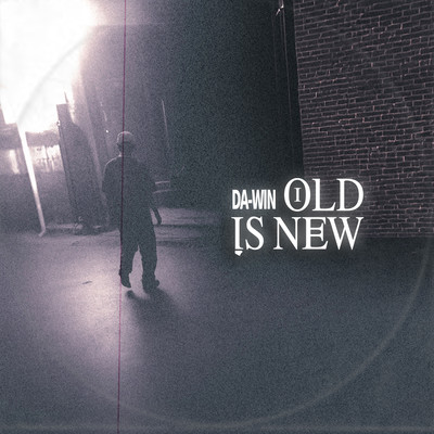 OLD IS NEW (feat. DJ Fourd Nkay)