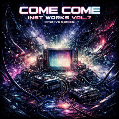 COME COME Inst Works Vol.7 (Archive Series)